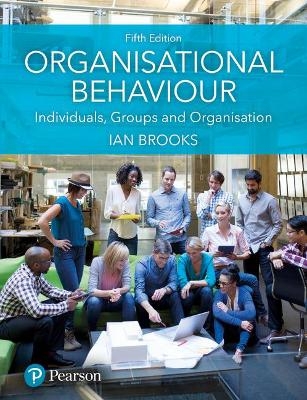 Organisational Behaviour - Ian Brooks