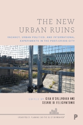 The New Urban Ruins - 