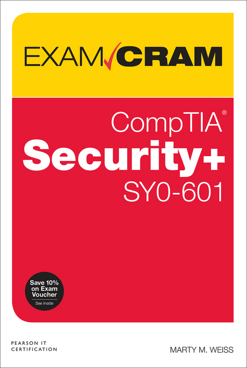 CompTIA Security+ SY0-601 Exam Cram - Martin Weiss