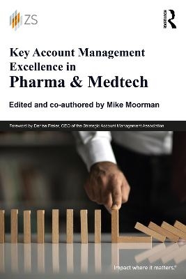 Key Account Management Excellence in Pharma & Medtech - 