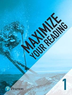 Maximize Your Reading 1 -  Pearson