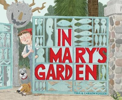 In Mary's Garden - Tina K�gler, Carson Kugler