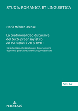 La tradicionalidad discursiva del texto preensayístico en los siglos XVII y XVIII - María Méndez Orense