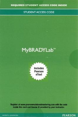 MyLab BRADY with Pearson eText Access Card for Advanced EMT - Melissa Alexander, Richard Belle