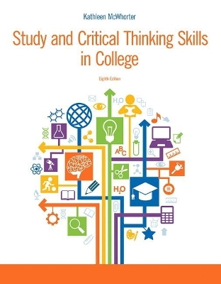 Study and Critical Thinking Skills in College - Kathleen McWhorter