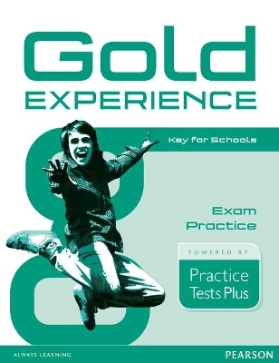 Gold Experience Practice Tests Plus Key for Schools - Rosemary Aravanis, Carolyn Barraclough