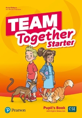 Team Together Starter Capitals Edition Pupil's Book with Digital Resources Pack - Anna Osborn, Steve Thompson