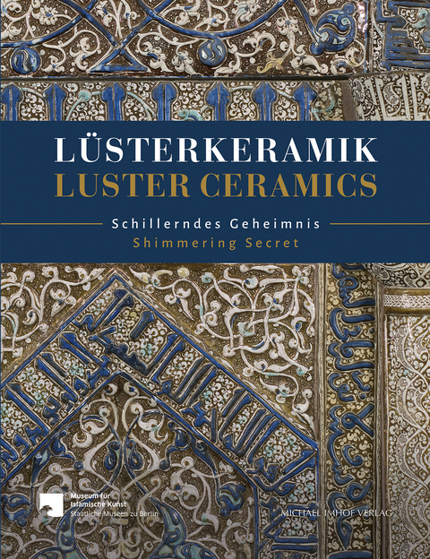 Lüsterkeramik / Luster Ceramics - 