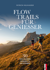 Flow Trails Für Geniesser - Patricia Neuhauser
