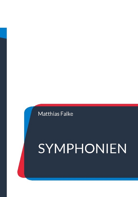 Symphonien - Matthias Falke