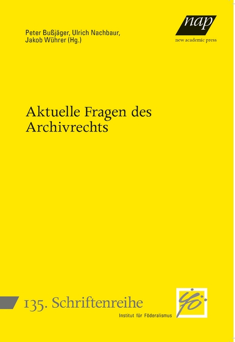 Aktuelle Fragen des Archivrechts - 