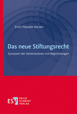 Das neue Stiftungsrecht - Erich Theodor Barzen