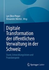 Digitale Transformation der öffentlichen Verwaltung in der Schweiz - 