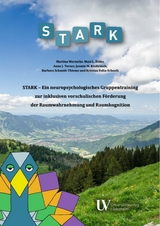 STARK - Ein neuropsychologisches Gruppentraining - Martina Wernicke, Maxi L. Ritter, Anna J. Torner, Jasmin M. Kizilirmak, Barbara Schmidt-Thieme, Kristian Folta-Schoofs