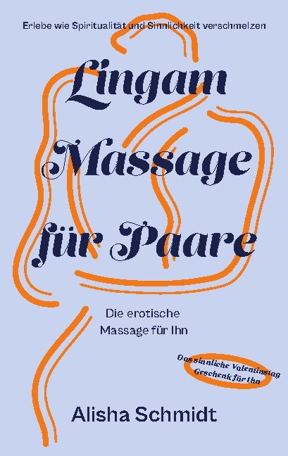 Lingam Massage für Paare - Alisha Schmidt