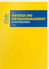 Verträge und Vertragsmanagement in Unternehmen - Martina Flitsch