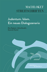 Judentum. Islam. Ein neues Dialogszenario - 
