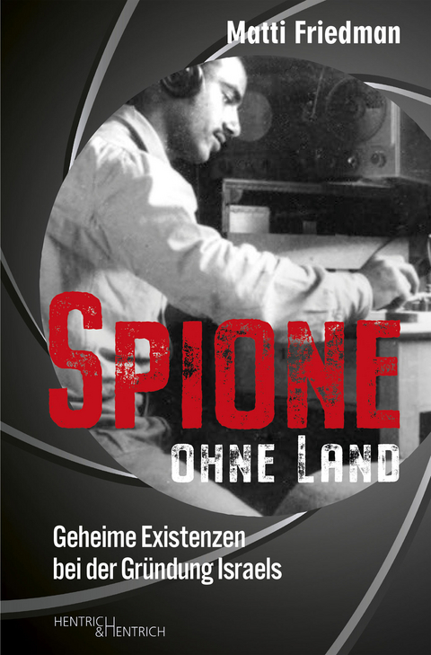 Spione ohne Land - Matti Friedman