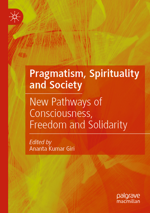 Pragmatism, Spirituality and Society - 