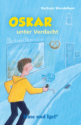 Oskar unter Verdacht - Barbara Wendelken