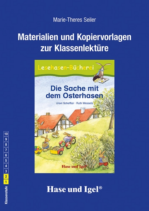 Begleitmaterial: Die Sache mit dem Osterhasen - Marie-Theres Seiler