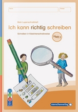 Mein Lupenschreibheft 1 - Ich kann richtig schreiben - Ausgabe mit Artikelkennzeichnung (DaZ) - Katrin Langhans