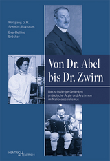 Von Dr. Abel bis Dr. Zwirn - Wolfgang G. H. Schmitt-Buxbaum, Eva-Bettina Bröcker
