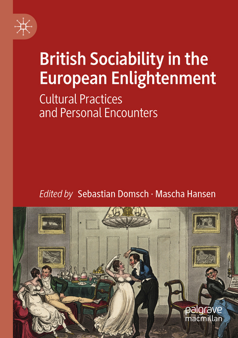 British Sociability in the European Enlightenment - 