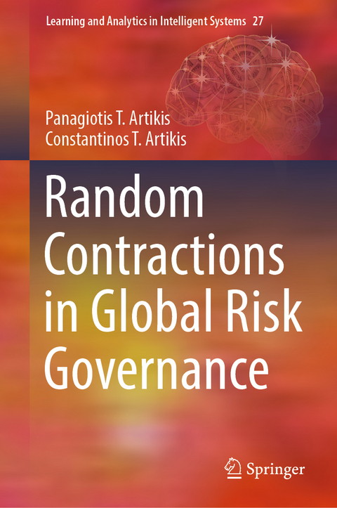 Random Contractions in Global Risk Governance - Panagiotis T. Artikis, Constantinos T. Artikis