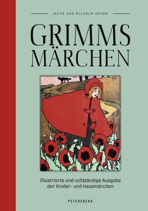 Grimms Märchen (vollständige Ausgabe, illustriert) - Jakob Grimm, Wilhelm Grimm