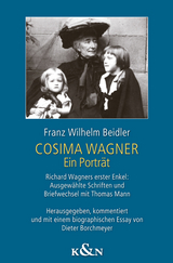 Cosima Wagner - Beidler, Franz Wilhelm; Borchmeyer, Dieter