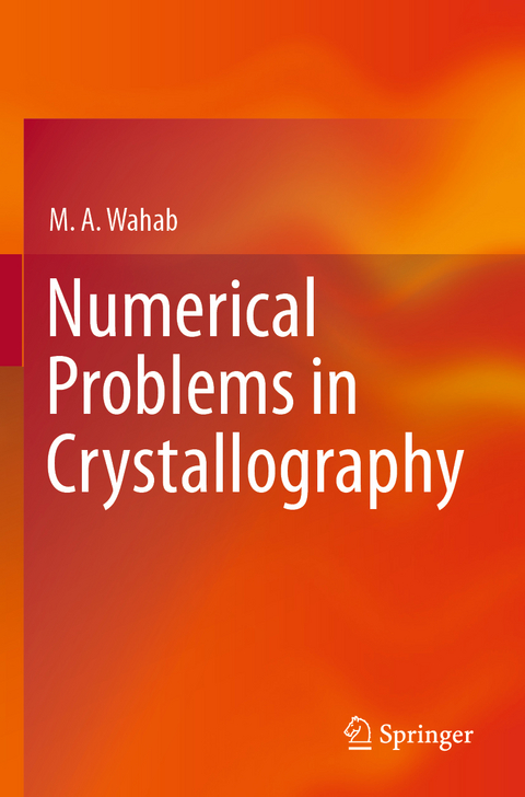Numerical Problems in Crystallography - M. A. Wahab