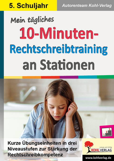 Mein tägliches 10-Minuten-Rechtschreibtraining an Stationen / Klasse 5 - Mila Müller