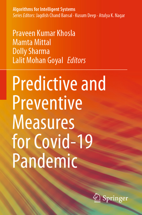 Predictive and Preventive Measures for Covid-19 Pandemic - 