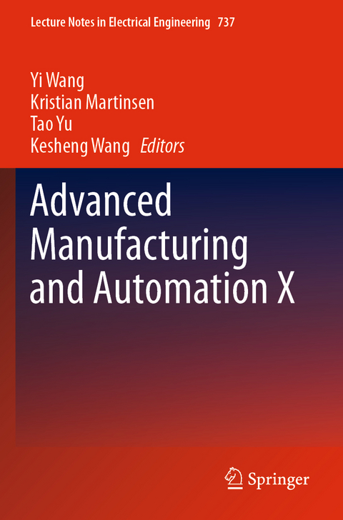 Advanced Manufacturing and Automation X - 