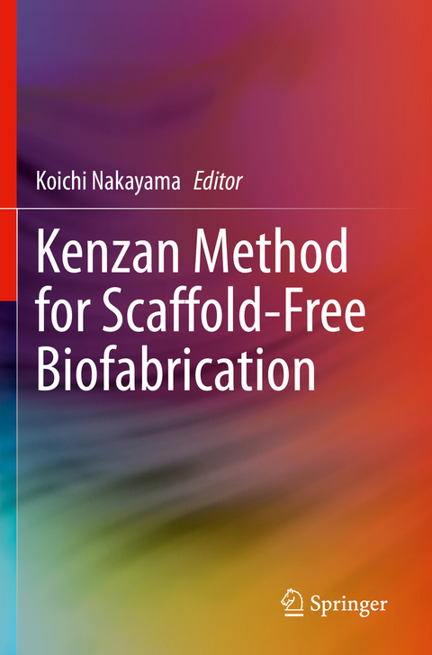 Kenzan Method for Scaffold-Free Biofabrication - 