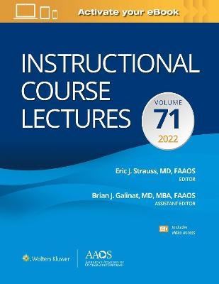 Instructional Course Lectures: Volume 71: Print + eBook with Multimedia - Eric J Strauss