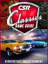 CSR Classics Game Guide Unofficial -  The Yuw