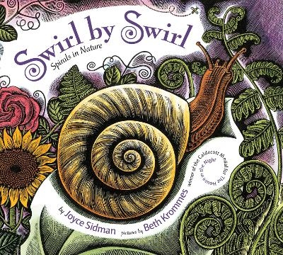 Swirl by Swirl: Spirals in Nature - Joyce Sidman