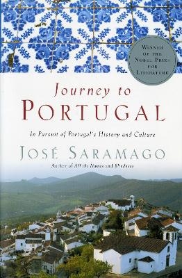 Journey to Portugal - Jos� Saramago