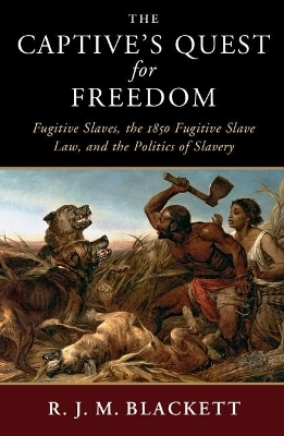 The Captive's Quest for Freedom - R. J. M. Blackett