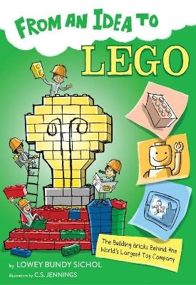 From an Idea to Lego - Lowey Bundy Sichol