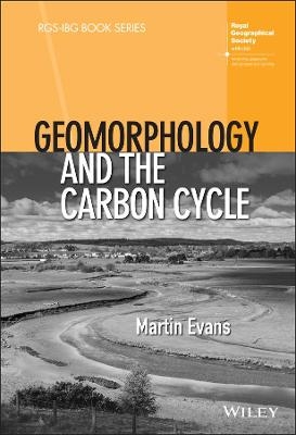 Geomorphology and the Carbon Cycle - Martin Evans