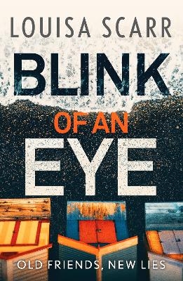 Blink of an Eye - Louisa Scarr