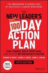 The New Leader's 100-Day Action Plan - Bradt, George B.; Check, Jayme A.; Lawler, John A.