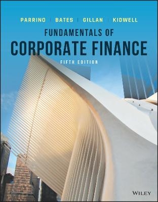 Fundamentals of Corporate Finance - Robert Parrino