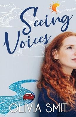 Seeing Voices - Olivia Smit