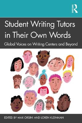 Student Writing Tutors in Their Own Words - 