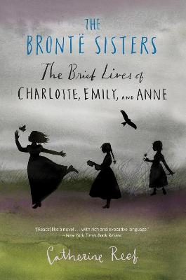 Bronte Sisters - Catherine Reef