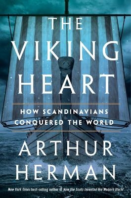 The Viking Heart - Arthur Herman